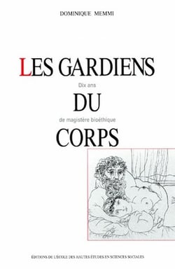 Les Gardiens du corps : Dix ans de magistère bioéthique