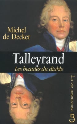 Talleyrand - les beautés du diable