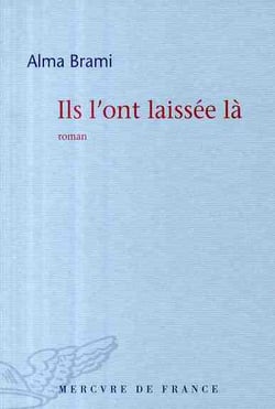 Ils l'ont laissée là