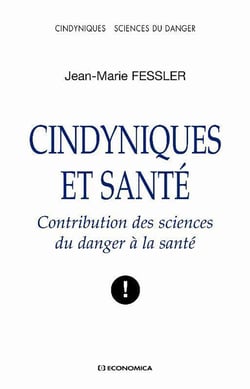 Cyndiniques et santé - contribution des sciences du danger à la santé