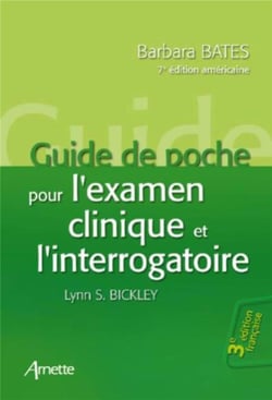 Guide de poche pour l'examen clinique et l'interrogatoire (3e édition française - 7e édition américaine)