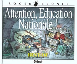 Brunel Tome 12 - attention éducation nationale - best-of