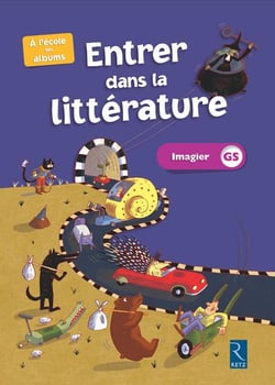 A L'ECOLE DES ALBUMS GS : entrer dans la littérature - imagier