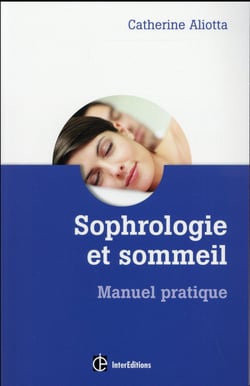 Sophrologie et sommeil - manuel pratique