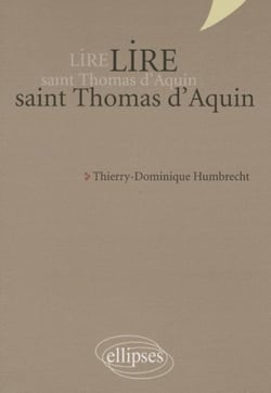 Lire saint Thomas d'Aquin - nouvelle édition