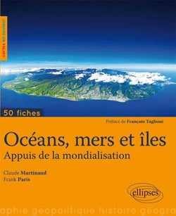Océans et îles - 50 fiches de géopolitique