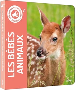 Mes premiers animaliers sonores : les bébés animaux