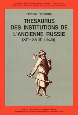 Thesaurus Des Institutions De L'Ancienne Russie, 11E-18E Siecles. Tom E I : Le Monde Rural