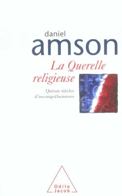 La Querelle religieuse