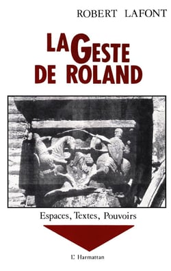 La geste de Roland : Tome 2