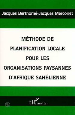 Méthode de planification locale pour les organisations paysannes d'Afrique sahélienne