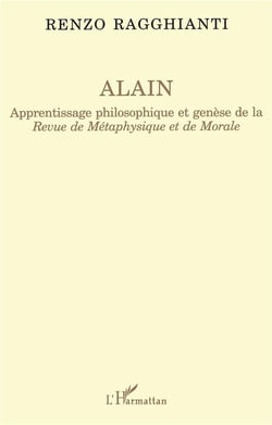 Alain : Apprentissage philosophique et genèse de la Revue Métaphysique et de Morale