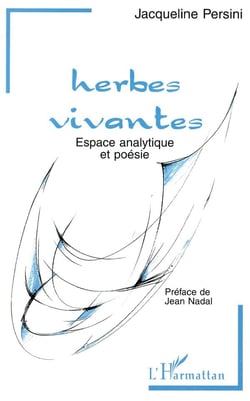 Herbes vivantes - espace analytique et poésie