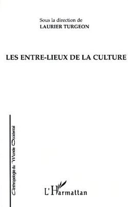 Les entre-lieux de la culture