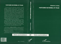 Fantasme maternel et folie