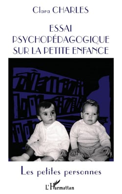 Essai psychopedagogique surla petite enfance