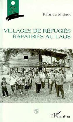 Villages de réfugiés rapatriés au Laos