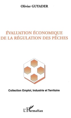 L'évaluation économique de la régulation des pêches
