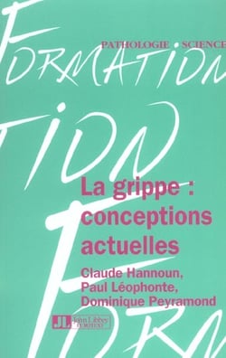 LA GRIPPE : CONCEPTION ACTUELLE