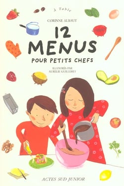 Douze menus pour petits chefs