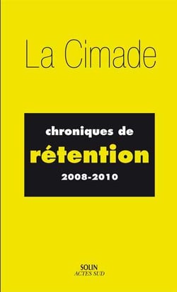Chroniques de rétention - 2008-2010