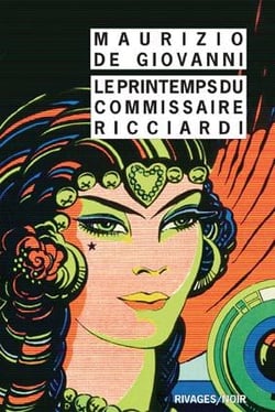 Le printemps du commissaire Ricciardi