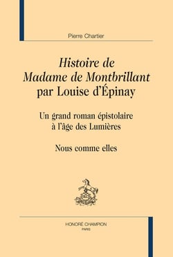 Histoire de Mme de Montbrillant par Louise d'Epinay