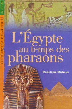 L'egypte au temps des pharaons