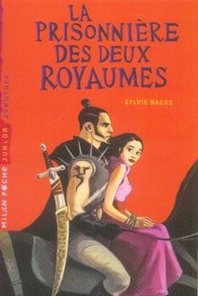 La prisonnière des deux royaumes