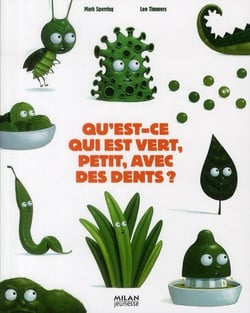 Qu'est-ce qui est vert, petit, avec des dents ?