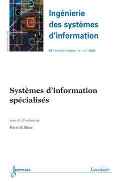 Systèmes d'information spécialisés (Ingénierie des systèmes d'information RSTI série ISI Vol. 11 N° 1/2006)