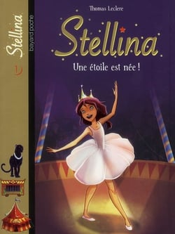 Stellina t.1 - une étoile est née
