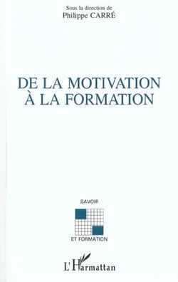 DE LA MOTIVATION À LA FORMATION