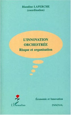 L'innovation orchestrée