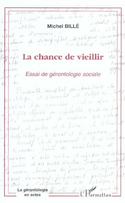 La chance de vieillir