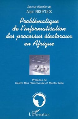 Problématique de l'informatisation des processus électoraux