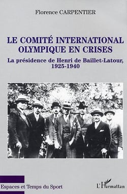 Le comité international olympique en crises : La présidence de Henri de Baillet-Latour, 1925-1940