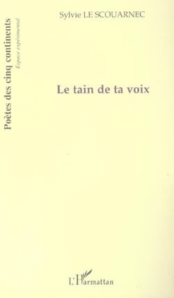 Le tain de ta voix