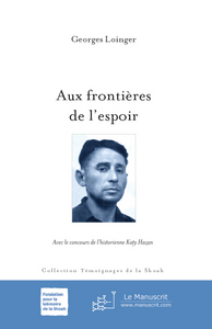 Aux frontières de l'espoir