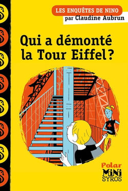 Les enquêtes de Nino : Qui a démonté la tour Eiffel ?