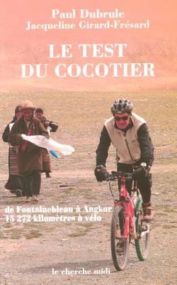 Le test du cocotier de fontainebleau a angkor, 15 272 kilometres a velo