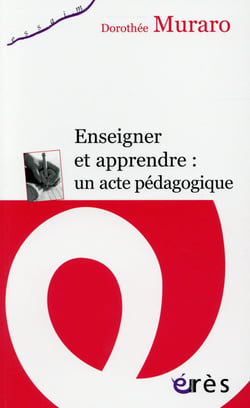 Enseigner et apprendre : un acte pédagogique