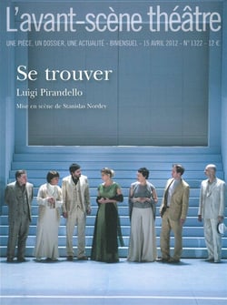 Revue L'Avant-scène théâtre n.1322 : se trouver