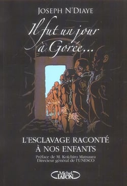 Il fut un jour a goree