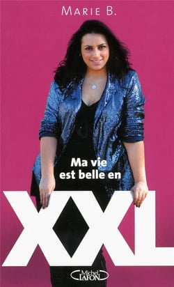 Ma vie est belle en XXL