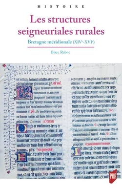 Les structures seigneuriales rurales - Bretagne méridionale (XIVe-XVIe)