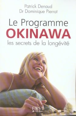 Le programme okinawa, les secrets de la longevite