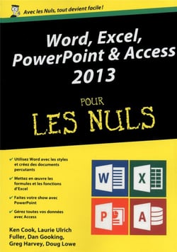 Word, Excel, Powerpoint & Access 2013 pour les nuls