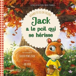 Jack a le poil qui se hérisse - quand tu es en colère