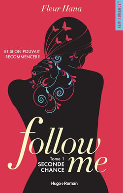 Follow me Tome 1 : seconde chance